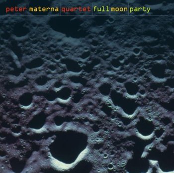 Full Moon Party - Peter Materna Quartet