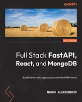 Full Stack FastAPI, React, and MongoDB - ebook epub Marko Aleksendrić