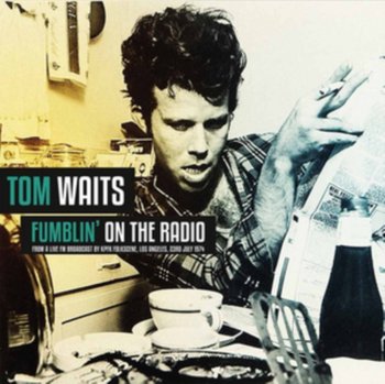 Fumblin' On the Radio - Tom Waits