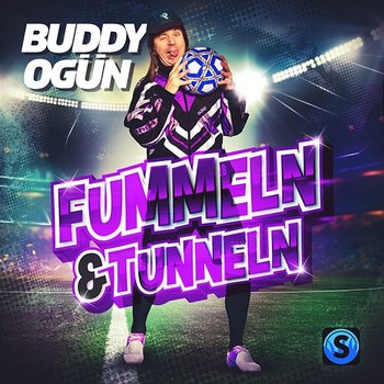 Fummeln und Tunneln - Buddy Ogün