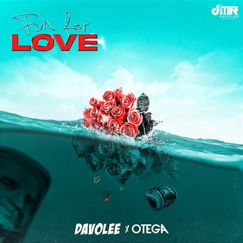 Fun For Love - Davolee & Otega