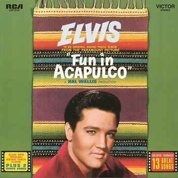 Fun in Acapulco - Elvis Presley