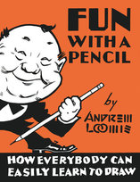 Fun with a Pencil Loomis Andrew