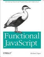 Functional JavaScript - Fogus Michael
