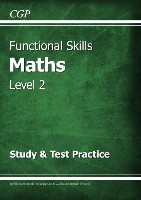 Functional Skills Maths Level 2 - Study & Test Practice - Cgp Books ...