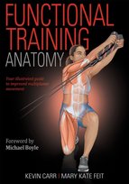 Functional Training Anatomy Kevin Carr