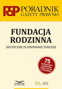 Fundacja rodzinna - Opracowanie zbiorowe