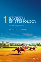 Fundamentals of Bayesian Epistemology 1: Introducing Credences Opracowanie zbiorowe