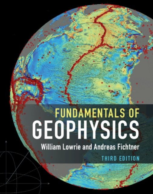 Fundamentals Of Geophysics - William Lowrie | Książka W Empik