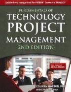 Fundamentals of Technology Project Management - Garton Colleen, Mcculloch Erika