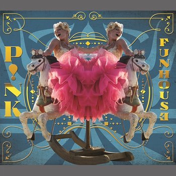 Funhouse - P!nk