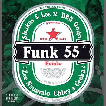 Funk 55 - Shakes & Les, DBN Gogo and Zee Nxumalo feat. Ceeka RSA, Chley