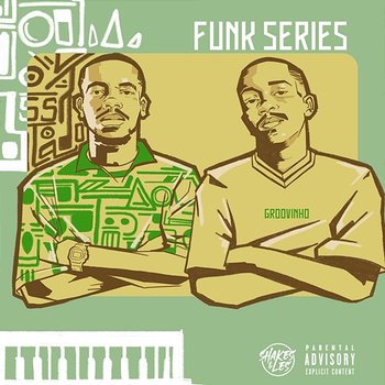 Funk Series - Shakes & Les