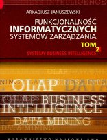 Funkcjonalność informatycznych systemów zarządzania tom 2 W opisie