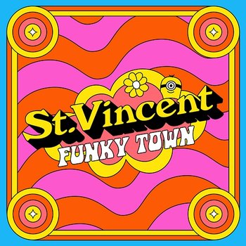 Funkytown - St. Vincent