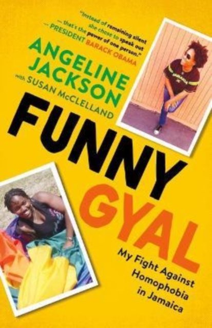 Funny Gyal My Fight Against Homophobia In Jamaica Angeline Jackson Książka W Empik