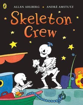 Funnybones: Skeleton Crew - Ahlberg Allan