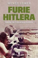 Furie Hitlera. Niemki na froncie wschodnim Lower Wendy