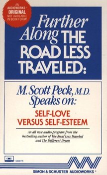Further Along the Road Less Traveled - Peck M. Scott