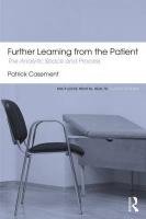 Further Learning from the Patient - Casement Patrick