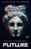 Futu.re - ebook epub - Glukhovsky Dmitry