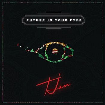 Future In Your Eyes - Tjan