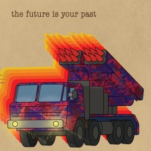 Future is Your Past - Brian Jonestown Massacre