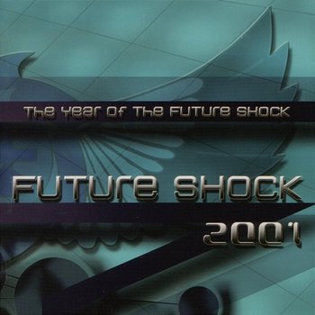 Future Shock 2001 - Future Shock Team