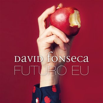 Futuro Eu - David Fonseca