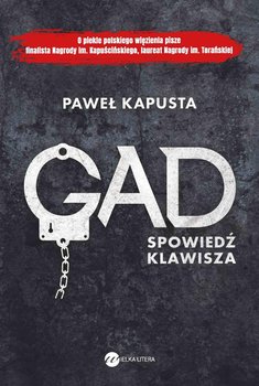 Gad. Spowiedź klawisza - Kapusta Paweł