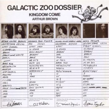 Galactoc Zoo Dossier +5 - Arthur Brown's Kingdom Come