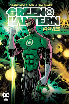 Galaktyczny Stróż Prawa. Green Lantern. Tom 1 - Morrison Grant, Sharp Liam
