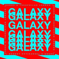 Galaxy Theophilus London, Mind Enterprises, Kungs