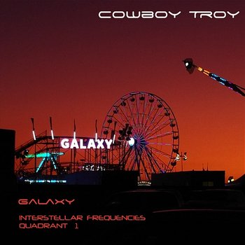 Galaxy - Cowboy Troy