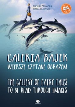 Galeria bajek. Wiersze czytane obrazem - Zawadka Michał, Olbiński Rafał