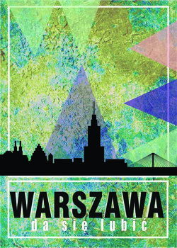 Galeria Plakatu, Plakat, Warszawa Da Się Lubić, 29,7x42 cm - Galeria Plakatu