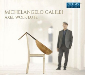 Galilei: Lute Works - Wolf Axel