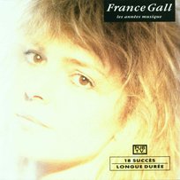 Gall France Les Annees Musique Gall France