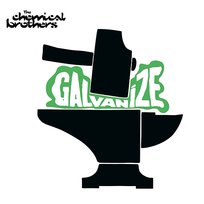 Galvanize Q-Tip, The Chemical Brothers