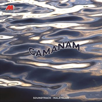 Gamanam - Ouseppachan