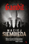 Gambit&nbsp;-&nbsp;Siembieda Maciej