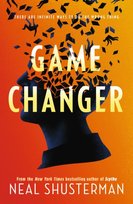 Game Changer Shusterman Neal