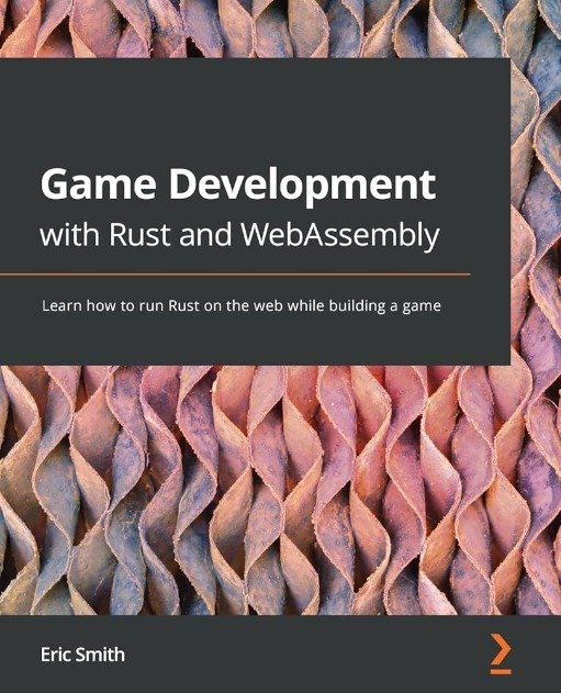 Game Development With Rust And Webassembly - Smith Eric | Książka w Empik