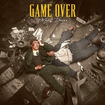 Game Over - Mani Deïz