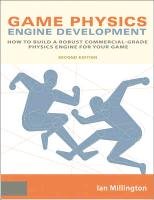 Game Physics Engine Development - Millington Ian