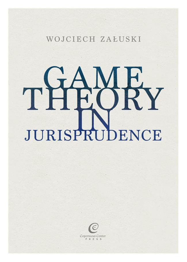 Game Theory in Jurisprudence - ebook mobi