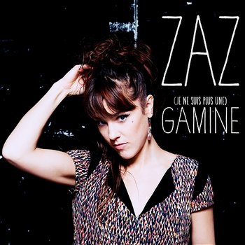 Gamine - ZAZ