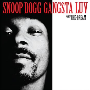 Gangsta Love - Snoop Dogg feat. The-Dream