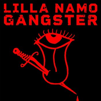 GANGSTER - Lilla Namo