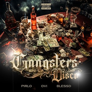 Gangsters En La Disco - Pirlo, Ovi, Blessd